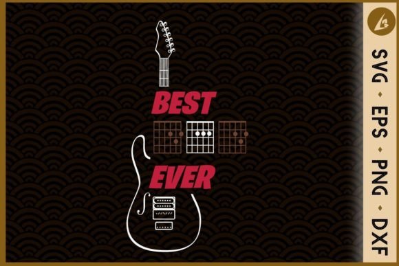 Guitarist Father Best Dad Ever D a D