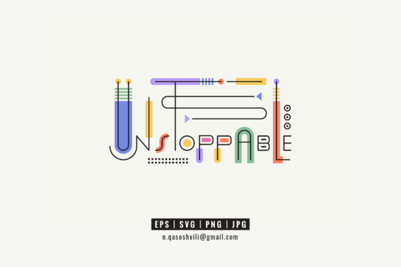 Unstoppable Modern Motivational ART